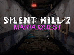 Silent Hill 2: Maria Quest